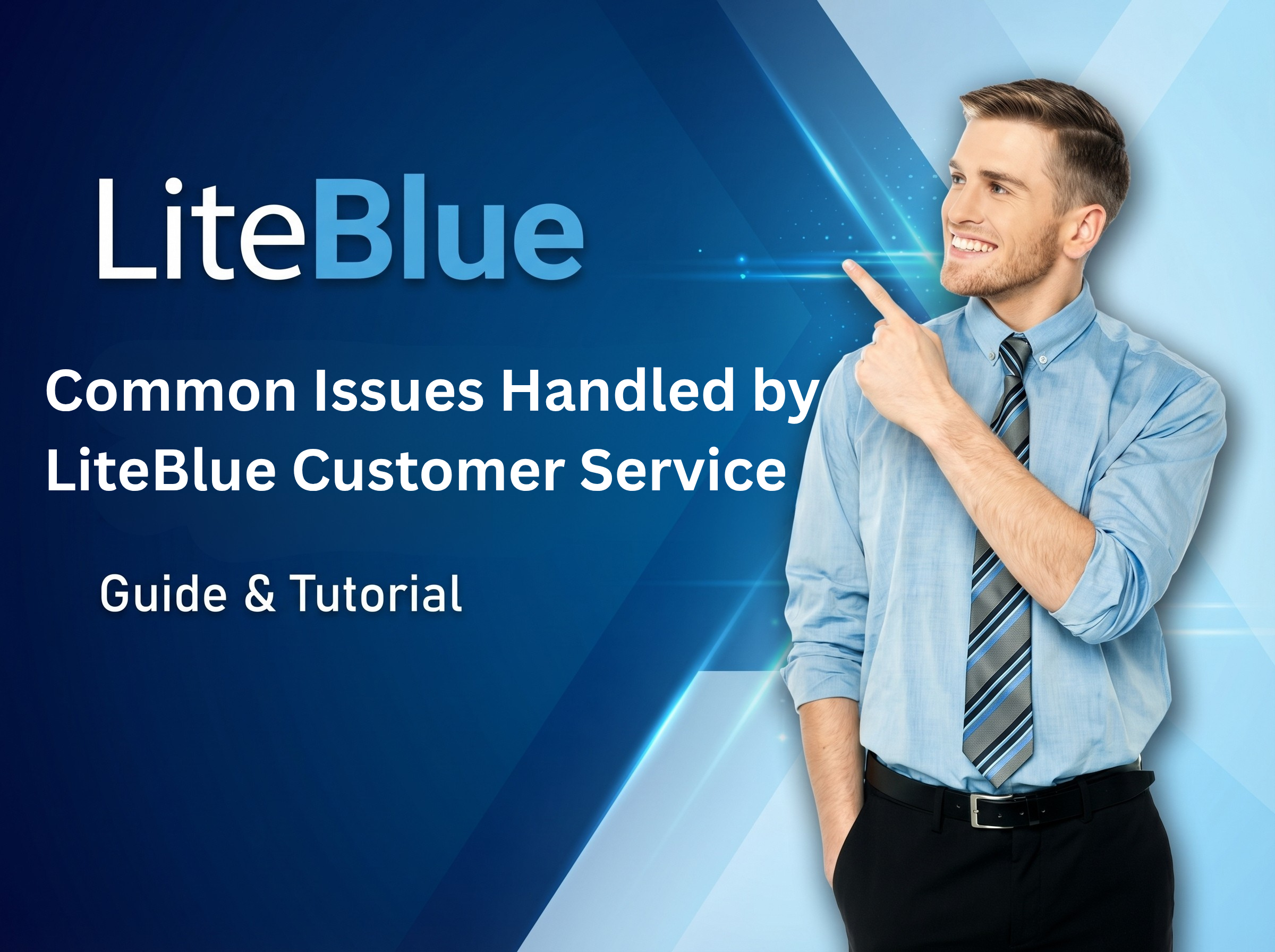 Common Issues Handled by LiteBlue Customer Service