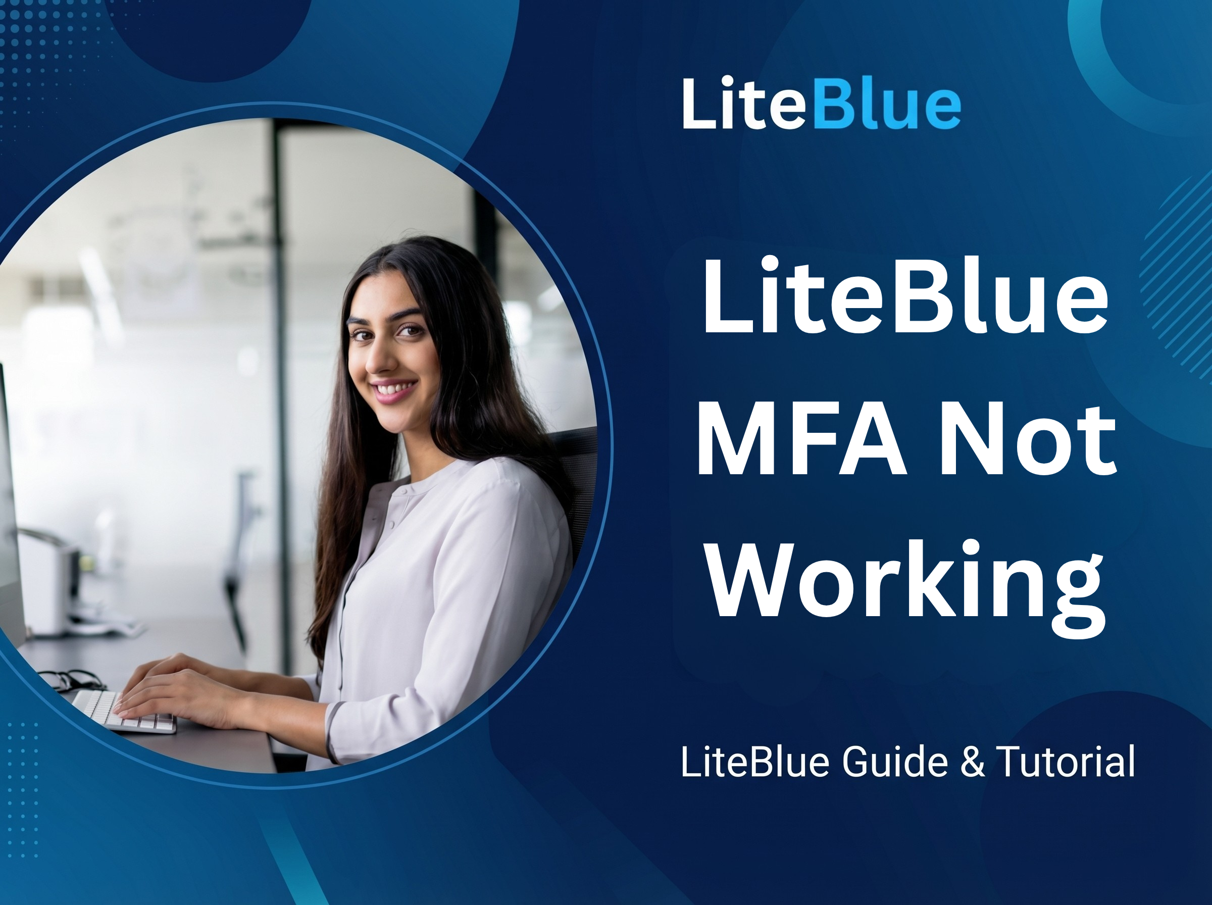 LiteBlue MFA Not Working