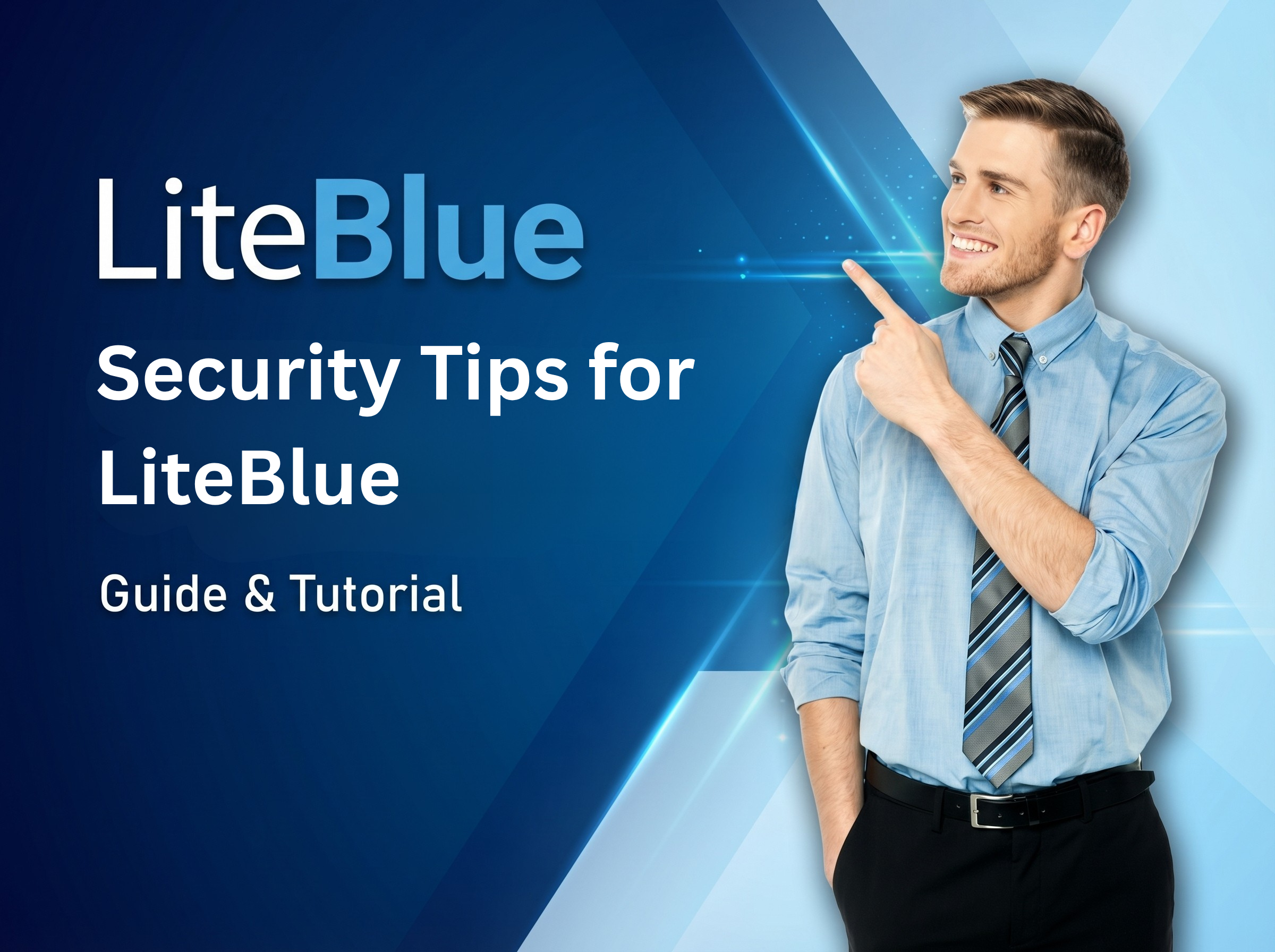 Security Tips for LiteBlue